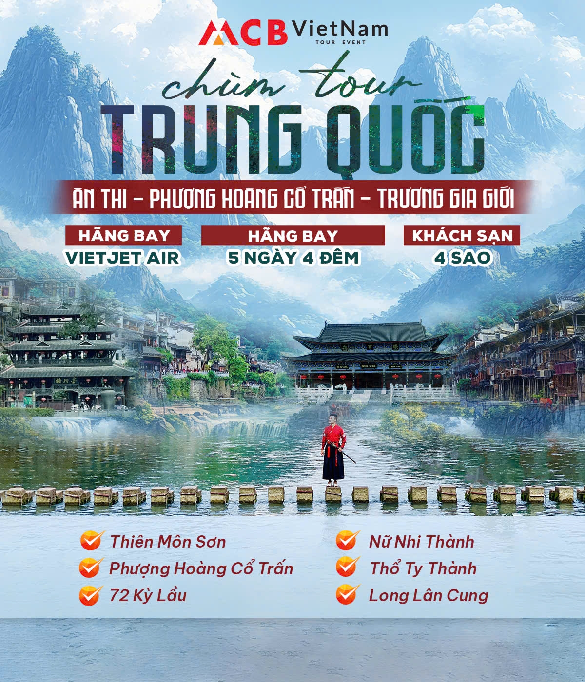 ÂN THI - PHƯỢNG HOÀNG CỔ TRẤN - TRƯƠNG GIA GIỚI  5N4Đ