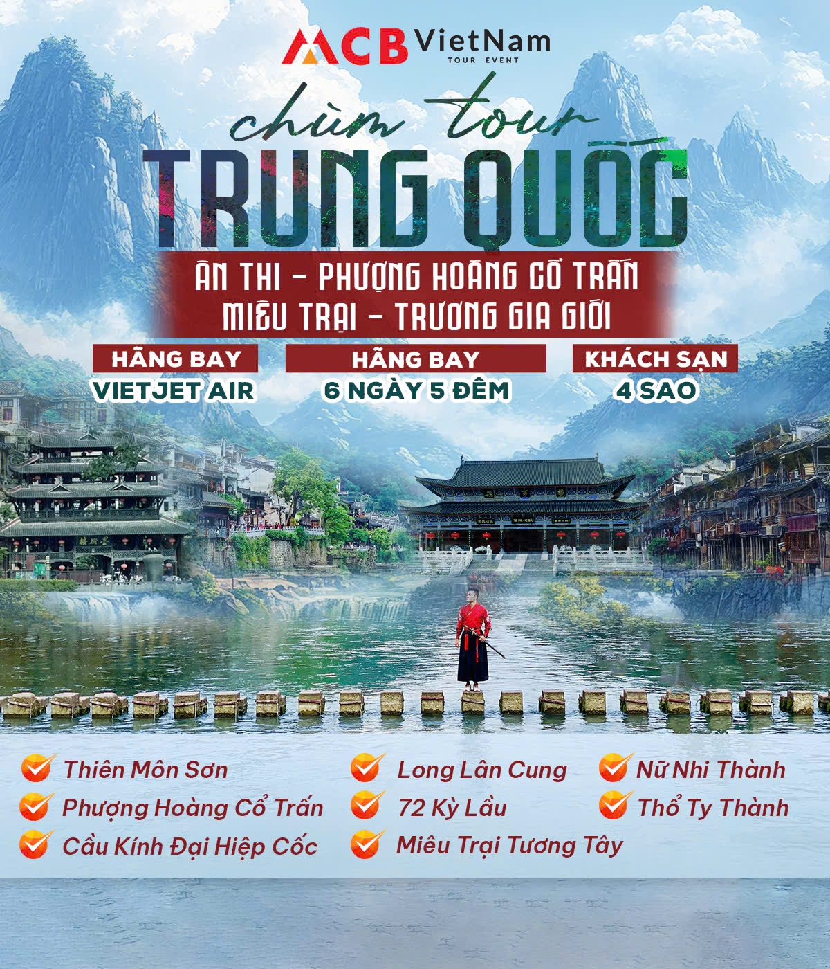 ÂN THI - PHƯỢNG HOÀNG CỔ TRẤN - TRƯƠNG GIA GIỚI  6N5D