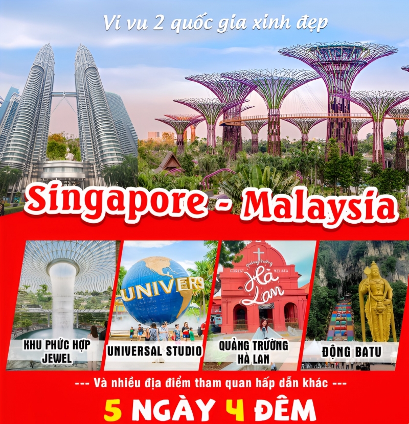 MALAYSIA - SINGAPORE 5N4Đ