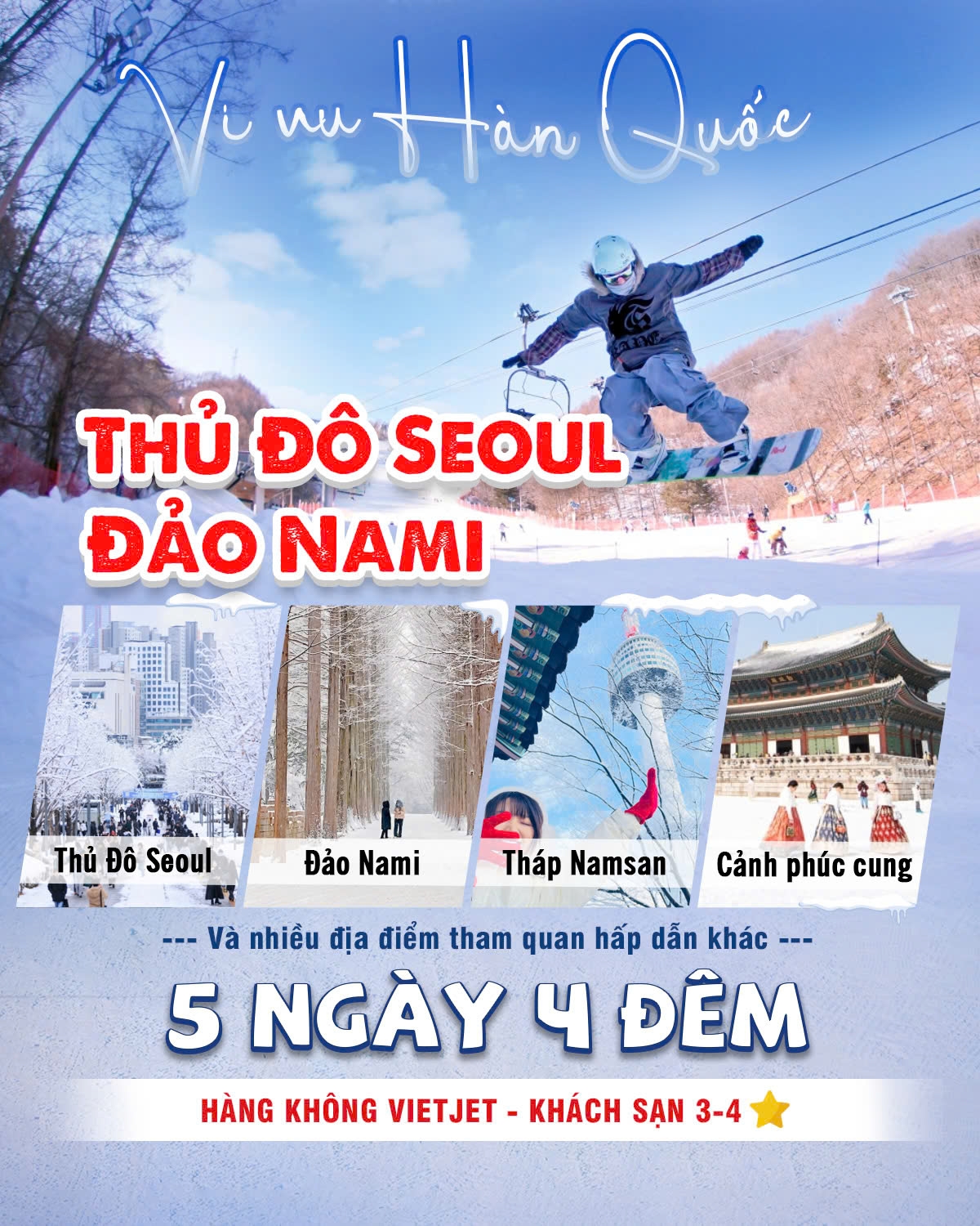 SEOUL - NAMI - LOTTE WORLD TRƯỢT TUYẾT 5N4Đ MÙNG 2 TẾT 2026
