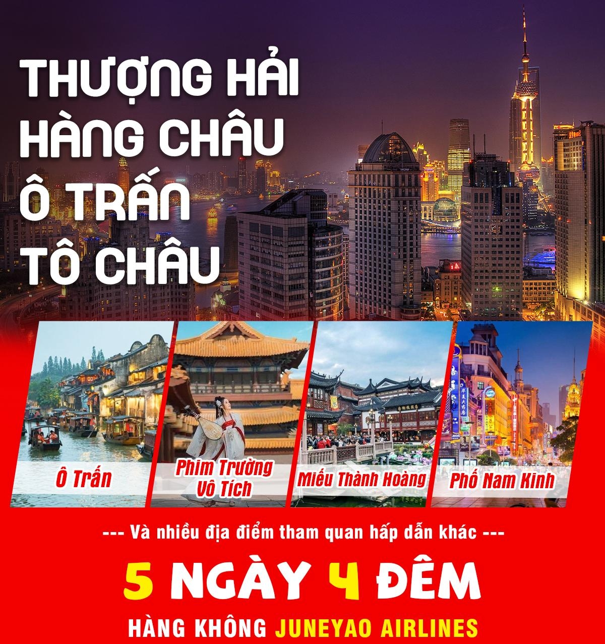 THƯỢNG HẢI - HÀNG CHÂU -  TÔ CHÂU - Ô TRẤN 5N4D T1, 2, 3/ 2026 BAY HO, FREEDAY DISNEYLAND